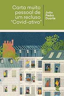 Livro Carta muito pessoal de um recluso "Covid-ativo"