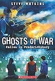 Fallen in Fredericksburg (Ghosts of War #4)
