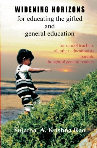 Widening Horizons: for Educating the Gifted and General Education