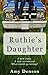 Ruthie's Daughter (Vineyard Seeds) by Amy Denson