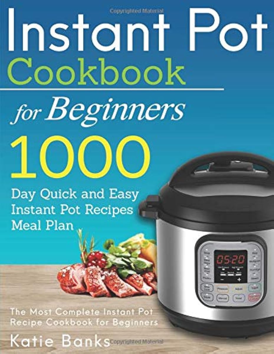 Instant Pot Cookbook for Beginners Katie Banks Paperback Book 1