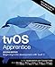 tvOS Apprentice Second Edition: Beginning tvOS Development with Swift 3 by 