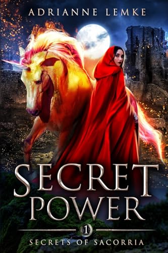 Secret Power (Secrets of Sacorria, Band 1)