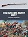 The Martini-Henry Rifle (Weapon) by Stephen Manning, Peter Dennis