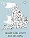 England Travel Activity Book and Journal: For kids! by Family A Go Go, Lauren Kotwal