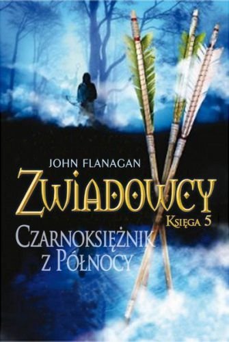 Zwiadowcy 5. Czarnoksieznik Z Pólnocy (Polska wersja jezykowa)