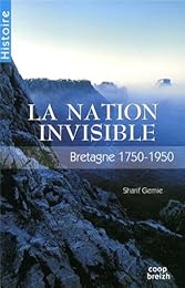 Bretagne, la nation invisible