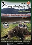 The Modern Day Mountain Man, Season 5 :A 2-disc set of Alaska hunting adventures for brown bear, grizzly bear, moose, caribou, and Dall sheep