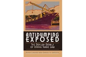 Antidumping Exposed: The Devilish Details of Unfair Trade Law