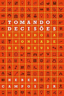 Livro Tomando decisões segundo a vontade de Deus
