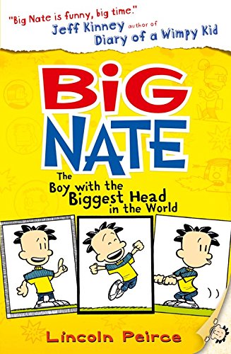 The Boy with the Biggest Head in the World (Big Nate)
