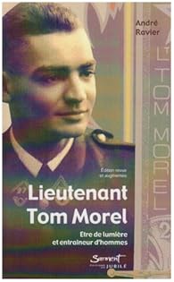 Livres Couvertures de Lieutenant Tom Morel, être de lumière et entraîneur d'hommes