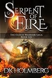 Serpent of Fire (The Cloud Warrior Saga Book 6)