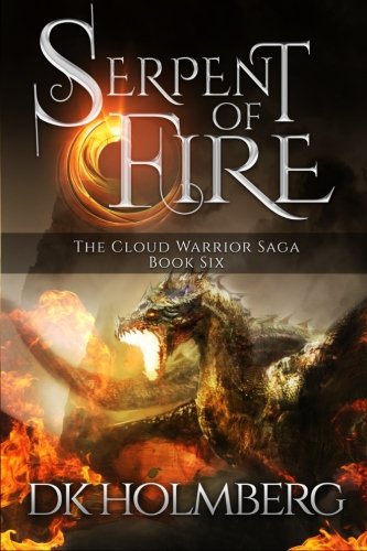 Serpent of Fire (The Cloud Warrior Saga Book 6)