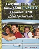 Everything I Need to Know About Family I Learned From a Little Golden Book