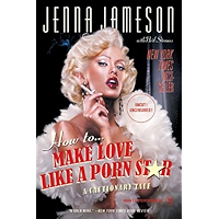 How to Make Love Like a Porn Star: A Cautionary Tale book cover