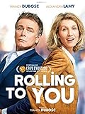 Rolling to You
