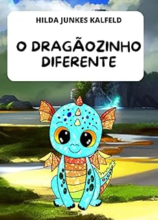 Livro O DRAGÃOZINHO DIFERENTE