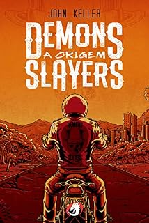 Livro Demons Slayers: a origem