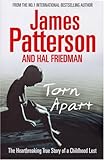 Torn Apart: The Heartbreaking Story of a Childhood Lost