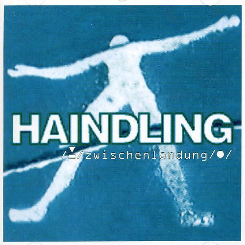 Haindling - Zwischenlandung By Haindling (1998-10-05) - Zortam Music