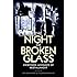 The Night of Broken Glass: Eyewitness Accounts of Kristallnacht
