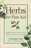 Image de Herbs for First Aid: Simple Home Remedies for Minor Ailments and Injuries (A Keats good herb guide)