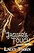 A Jaguar's Touch (Awakening Pride, Book Five) (Shapeshifter Paranormal Erotic Romance) by Lacey Thorn