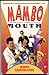 Mambo Mouth - Book by John Leguizamo