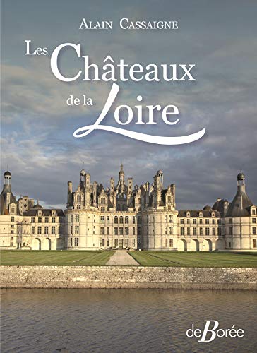 Les châteaux de la Loire by 