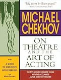 Michael Chekhov: On Theatre and the Art of Acting: The Five-Hour Master Class (Applause Acting Serie by Mala Powers