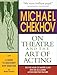 Michael Chekhov: On Theatre and the Art of Acting: The Five-Hour Master Class (Applause Acting Serie by Mala Powers