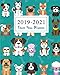 2019-2021 Three Year Planner: Cute Animal Dogs Cover Monthly Planner Calendar Academic January 2019 by Tina R. Kelly