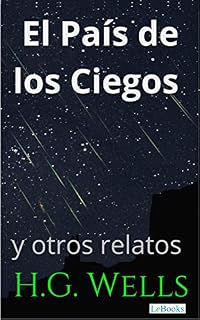 Livro El País de los Ciegos: Y otros relatos (Colección H.G. Wells)