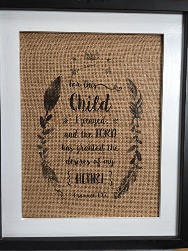 For this Child I Prayed 1 Samuel 1:27 Wall Art 8.5" x 11" Unframed Burlap Tapestry Features Cute Bible Verse for Nursery