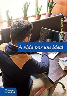 Livro A vida por um ideal (Jovem Brasil)