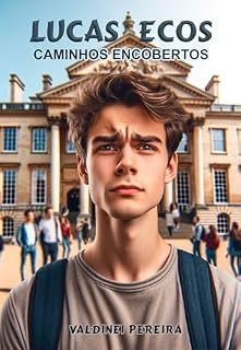 Livro Lucas Ecos: Caminhos Encobertos