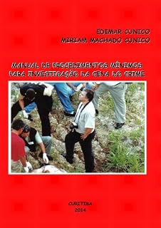 Livro Manual de Procedimentos Mínimos para Investigação da Cena do Crime