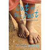 Out of the Dust: Story of an Unlikely Missionary