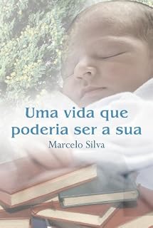 Livro UMA VIDA QUE PODERIA SER A SUA