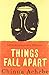 Things Fall Apart: 50th Anniversary Edition