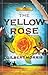 The Yellow Rose (Lone Star Legacy #2) by Gilbert Morris