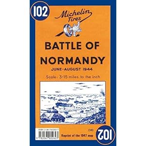 Battle of Normandy – Michelin Historical Map 102 Landkaart – Geïllustreerd, 28 december 2000