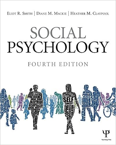 Social Psychology Fourth Edition Kindle Edition Smith Eliot R Mackie Diane M Claypool Heather M Politics Social Sciences Kindle Ebooks 