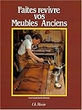 Image de Faites revivre vos meubles anciens (French Edition)