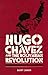 Hugo Chávez and the Bolivarian Revolution: Populism and democracy in a globalised age