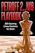 Petroff 2...Nf6 Playbook: 200 Opening Chess Positions for Black (Chess Opening Playbook) by Tim Sawyer