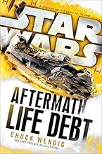 Life Debt: Aftermath (Star Wars) (Star Wars: The Aftermath Trilogy)