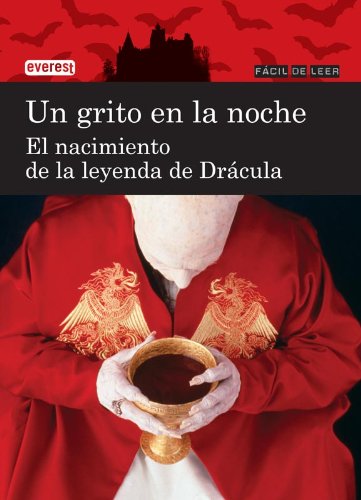 Un grito en la noche: el nacimiento de la leyenda de Drácula