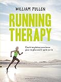 Image de Running therapy: Courir en pleine conscience pour ne plus courir après sa vie